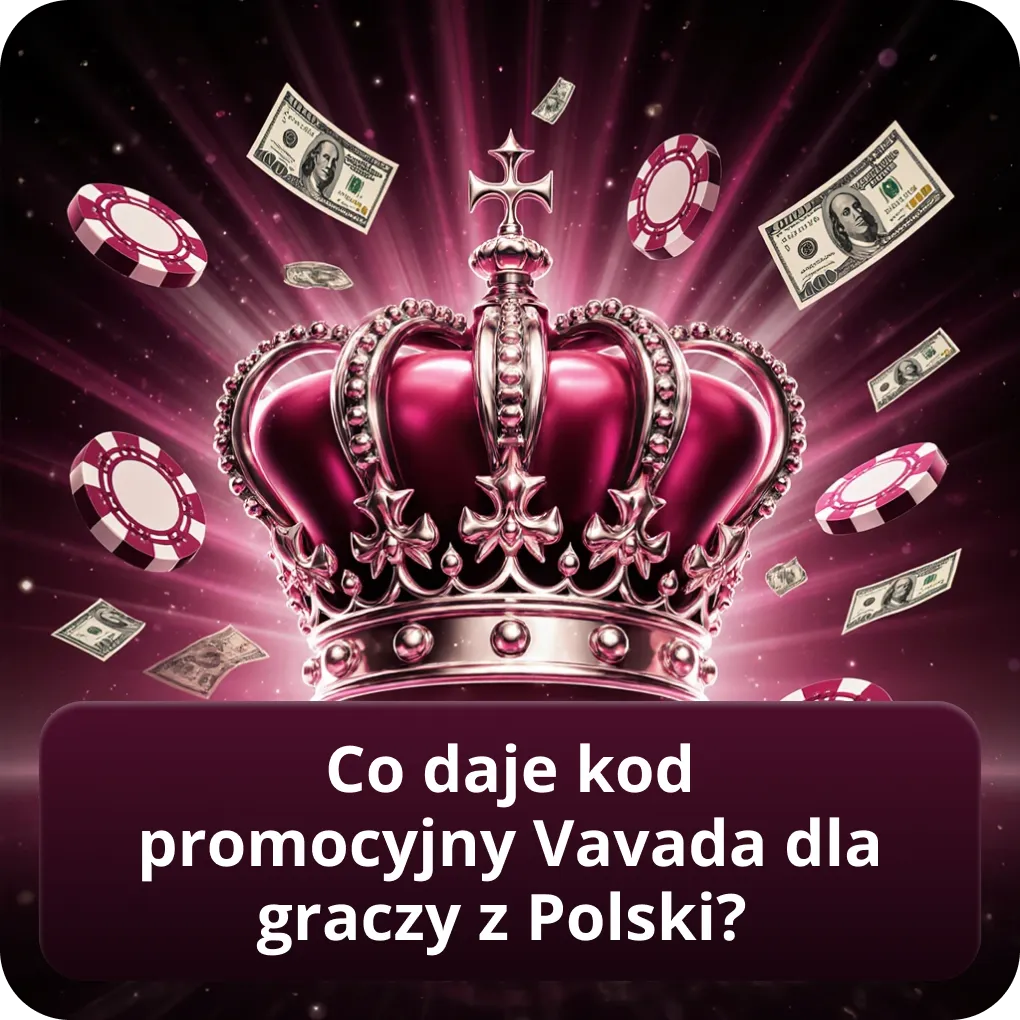 Co daje kod promocyjny Vavada dla graczy z Polski?